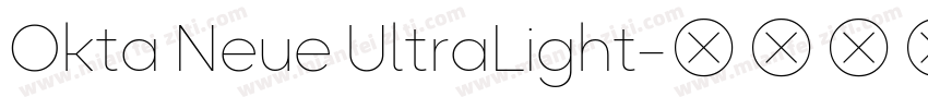 Okta Neue UltraLight字体转换